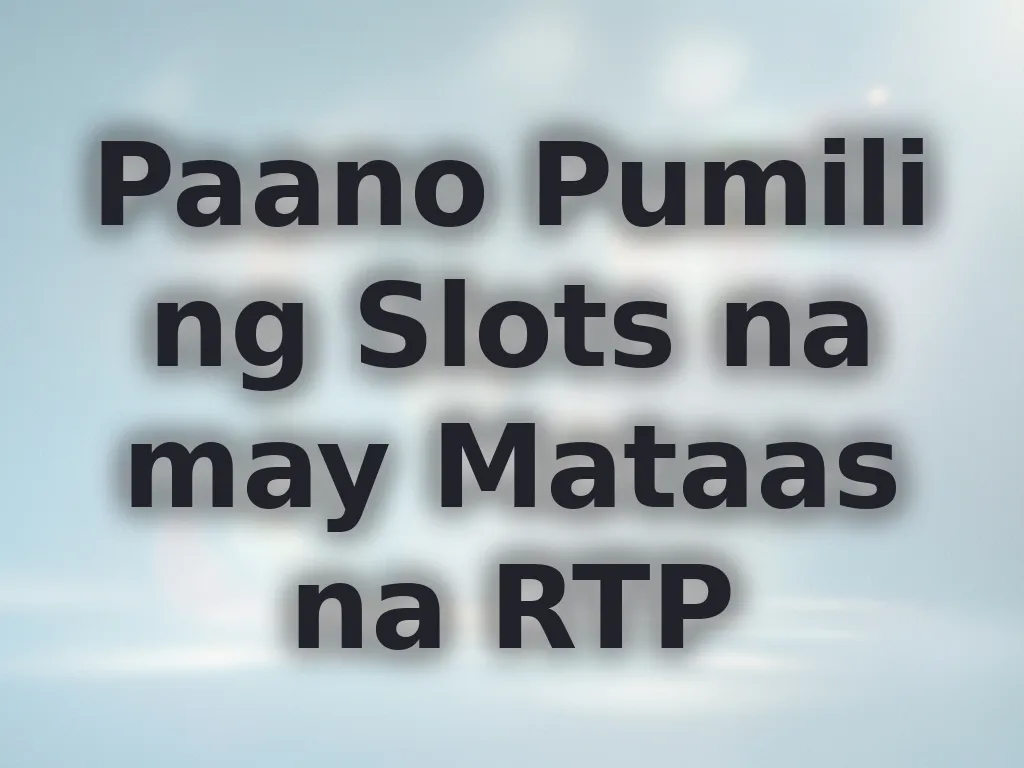 High RTP slots guide